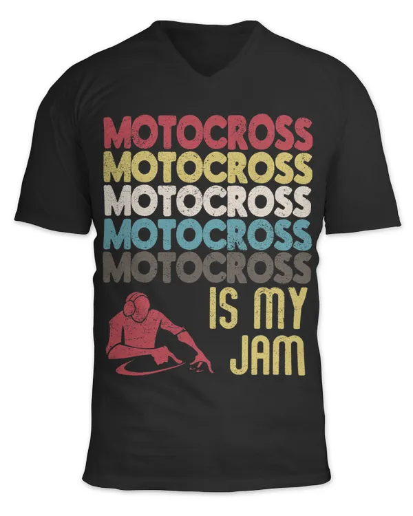 Motocross Biker Vintage Motocross Is My Jam. Fun Bike Racer