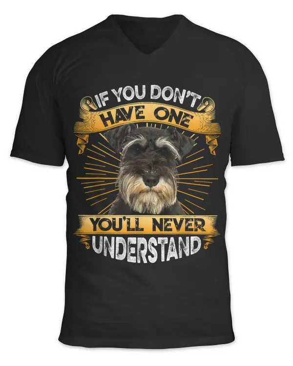 If You Dont Have One Miniature Schnauzer Funny