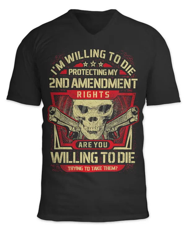 Im Willing To Die Protecting My 2nd Amendment Rights 292