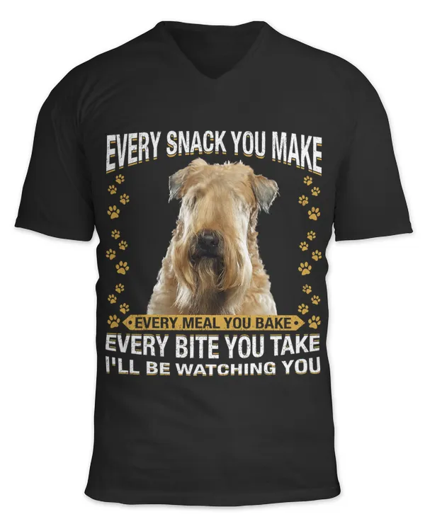 Every Snack You Make Funny Soft Coated Wheaten Terrier Lover