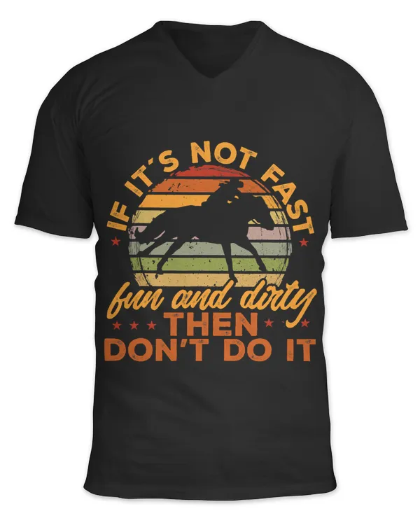 Barrel Racing If it´s not fast fan and dirty T-Shirt Copy