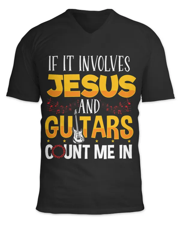 Guitar Music If It Involves Jesus And Guitars Count Me In