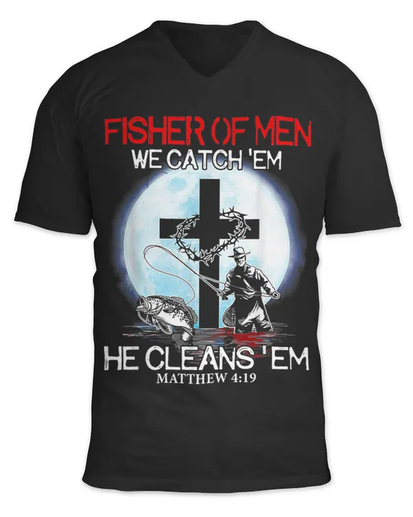 Fisher Of Men We Catch Em He Cleans Em Matthew 4 19 Gifts