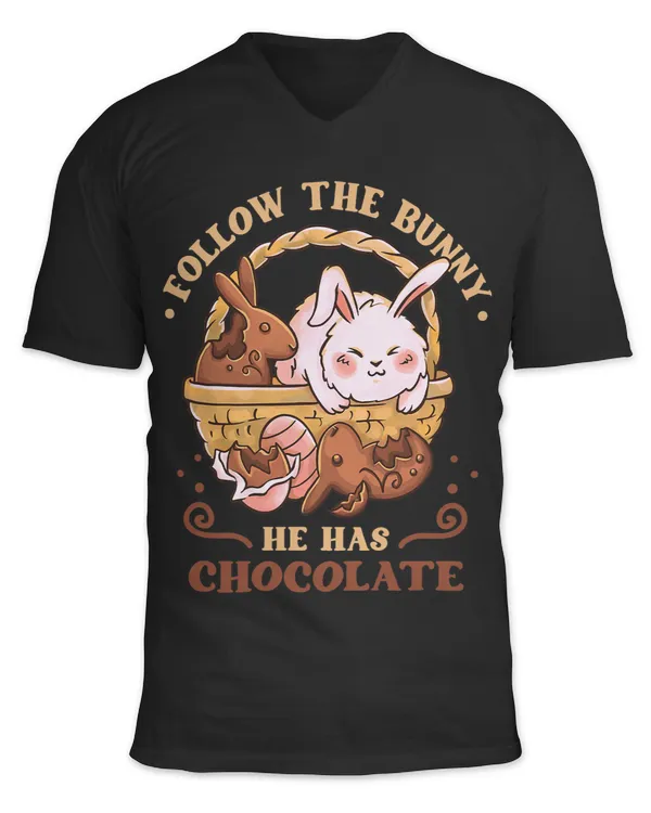 Follow The Bunny He Has Chocolate Sweet Chocolate
