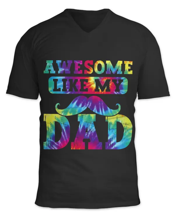 Awesome Like My Dad Matching Fathers Day Family Kids Tie Dye