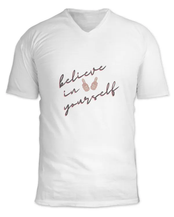 believe in yourself