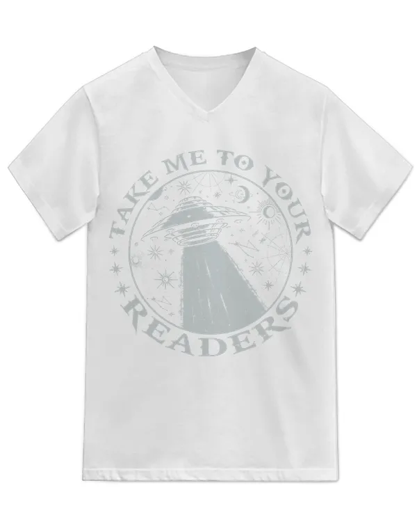 Flying Saucer T- Shirttake me to your readers flying saucer ufo T- Shirt
