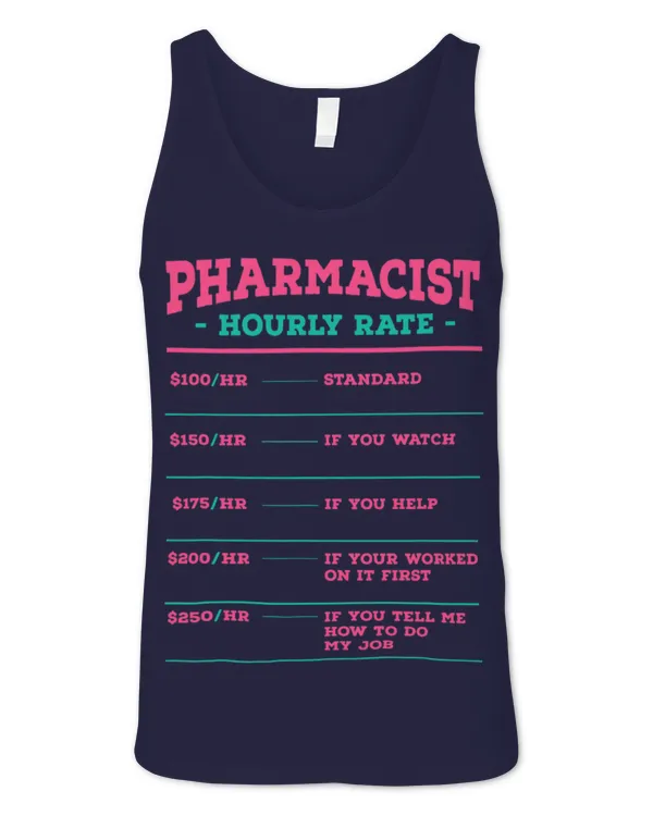 Cute Pharmacist Hourly Rate Pharmacy Coworker Pharmacy Technician - Unisex Jersey Tank Unisex Jersey Tank