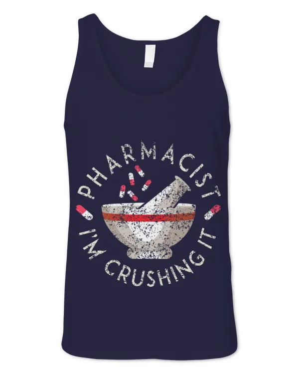 Cute Pharmacist Im Crushing It Sayings Pharmacy Job Apothecary 2 - Unisex Jersey Tank Unisex Jersey Tank