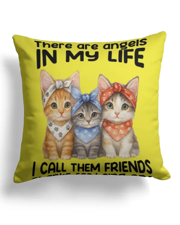 There are angels in my life - Cotton Drill Pillow (Dual Sided) Cotton Drill Pillow (Dual Sided)