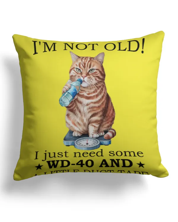 I'm not old - Cotton Drill Pillow (Dual Sided) Cotton Drill Pillow (Dual Sided)