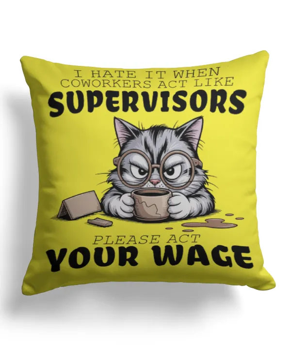 I hate it when - Cotton Drill Pillow (Dual Sided) Cotton Drill Pillow (Dual Sided)