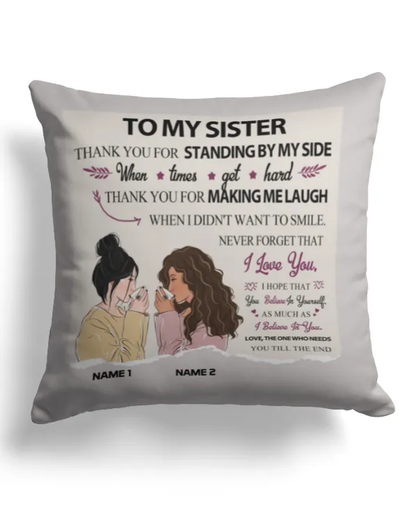 Never Forget That I Love You - Personalized Pillow, Gifts for Sister, Gift idea for Sister