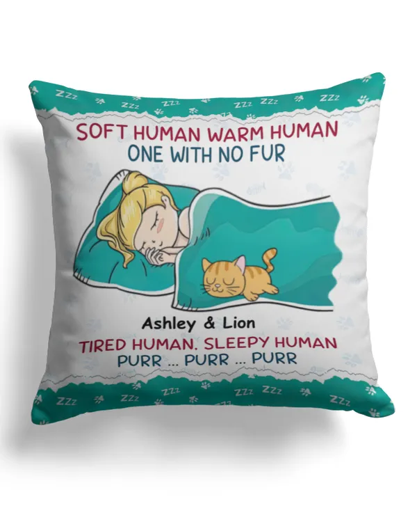 Soft Human Warm Human Cat Mom Personalized Pillow QTCAT090123A1