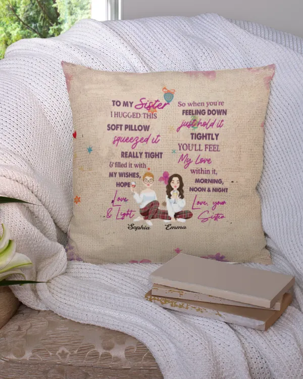 I Hugged This Soft Pillow - Personalized Pillow, Gifts for Sister, Gift idea for Sister