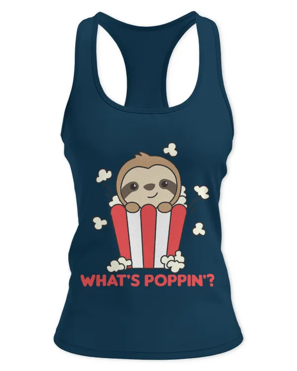 Sloth Pet Popcorn Whats Poppin Funny Sloths Cinema Evening - Women's Ideal Racerback Tank Women's Ideal Racerback Tank