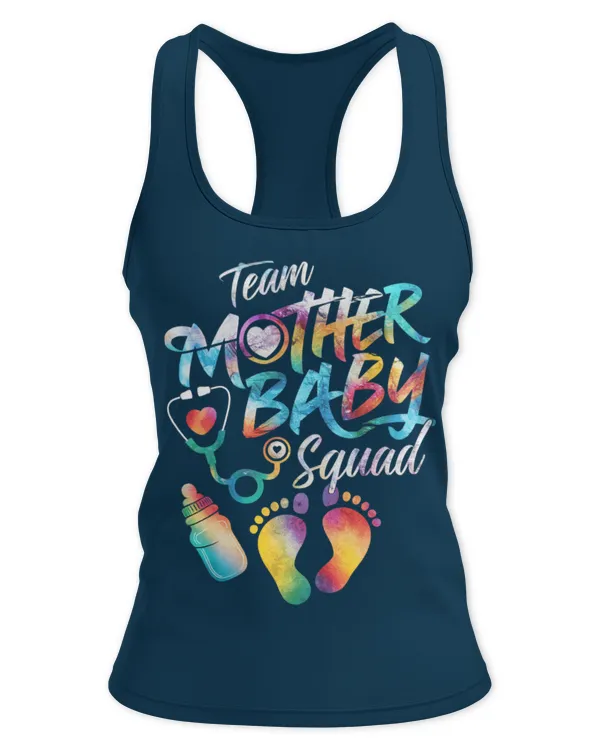 Nurse Job Team Mother Baby Squad Mother Baby Nurse - Women's Ideal Racerback Tank Women's Ideal Racerback Tank