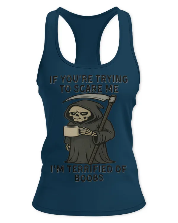 Terrified of boobs - Women's Ideal Racerback Tank Women's Ideal Racerback Tank