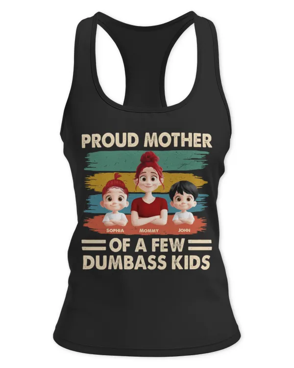 Proud Mother Of A Few Kids - New Version - Personalized Shirt, Gift For Mom, Gift Idea For Mom, Mother's Day Gift