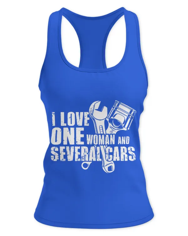 Cute Mechanic Funny I Love One Woman And Several Cars Mechanic Garage cars - Women's Ideal Racerback Tank Women's Ideal Racerback Tank