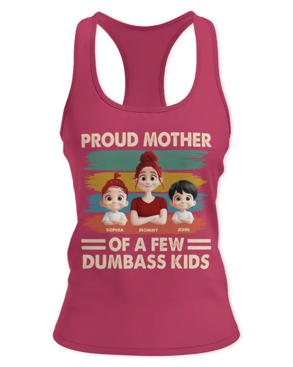 Proud Mother Of A Few Kids - New Version - Personalized Shirt, Gift For Mom, Gift Idea For Mom, Mother's Day Gift - Women's Ideal Racerback Tank Women's Ideal Racerback Tank