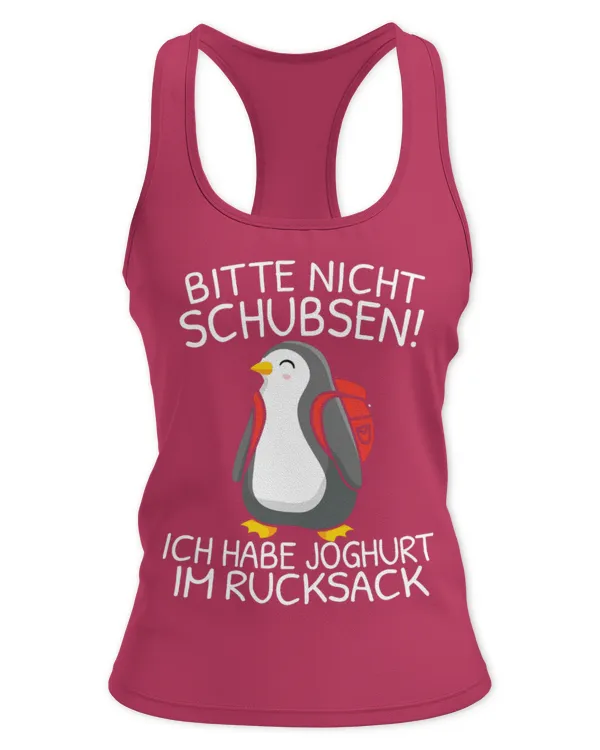 Penguin Pet Bitte nicht schubsen ich habe Yogurt im Rucksack Penguin - Women's Ideal Racerback Tank Women's Ideal Racerback Tank