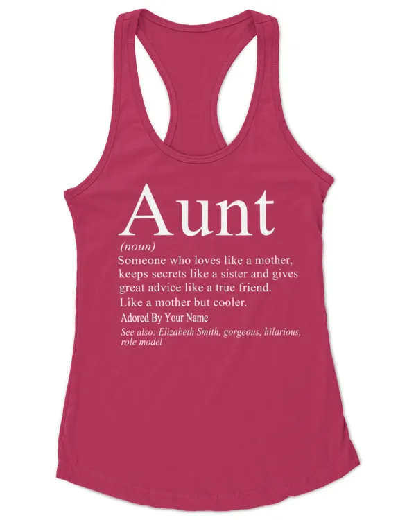 Best Aunt Personalized Definition Quote T-Shirt, Gifts For Auntie, Gifts Idea For Auntie - Women's Ideal Racerback Tank Women's Ideal Racerback Tank