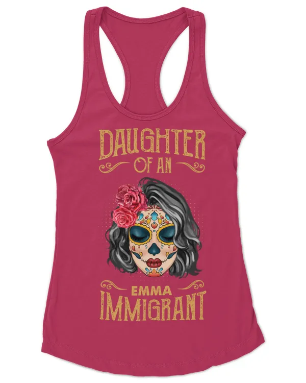 Daughter Of An Immigrant - Personalized Shirt, Gifts For Daughter, Gifts Idea For Daughter - Women's Ideal Racerback Tank Women's Ideal Racerback Tank