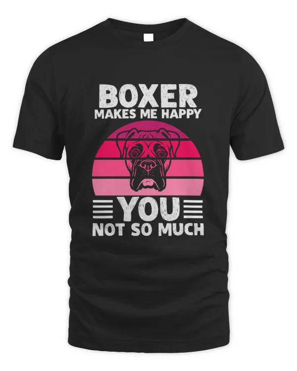 BOXER MAKES ME HAPPY