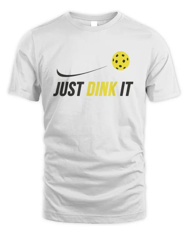 Just Dink It Funny Pickleball