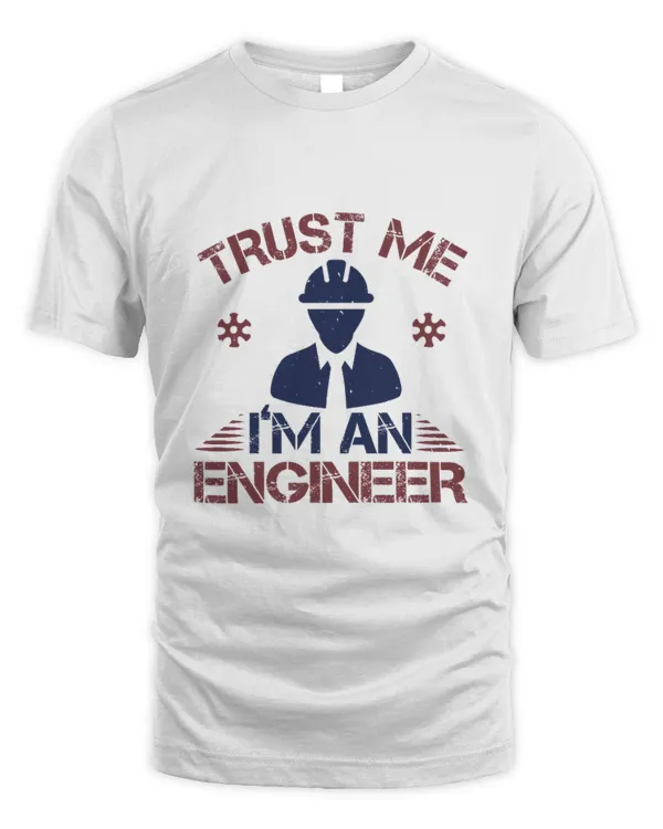 trust me I'm an engineer-01