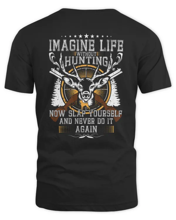 Imagine Life Without Hunting