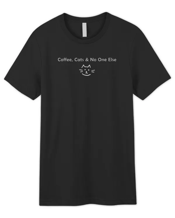 Coffee, Cats & No One Else Embroidered T-Shirt