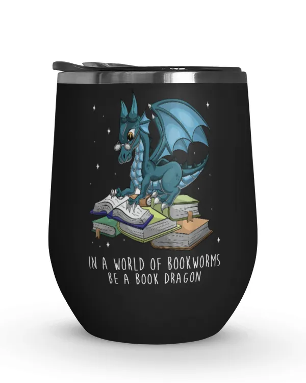 ETT605 In The World Of Bookworms Be A Book Dragon