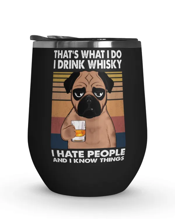 Miah996 That's What I Do I Drink Whisky I Hate People And I Know Things