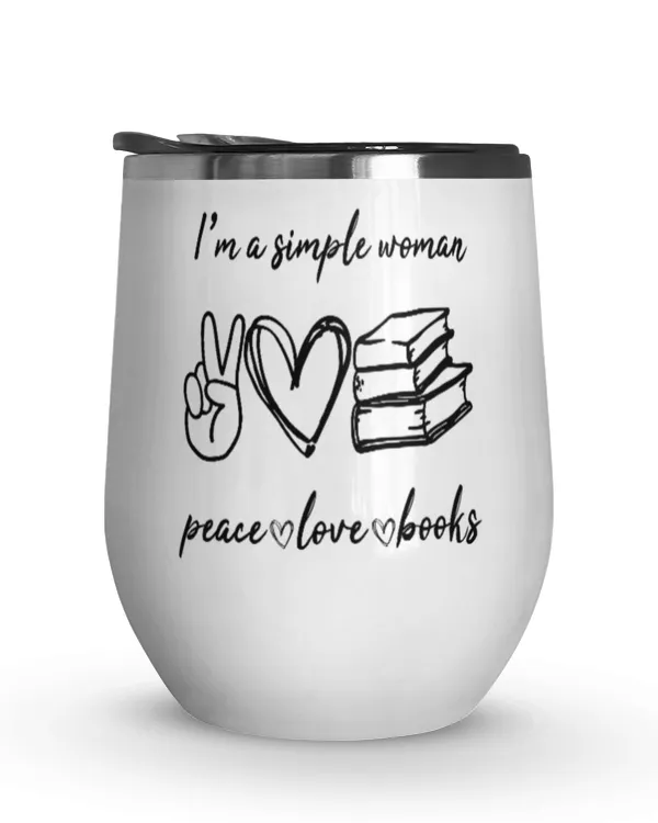 ETT484 I'm A Simple Woman Peace Love Books