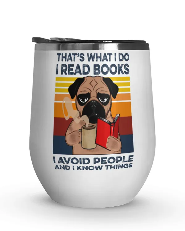Miah862 That's What I Do I Read Books I Avoid People And I Know Things Dog