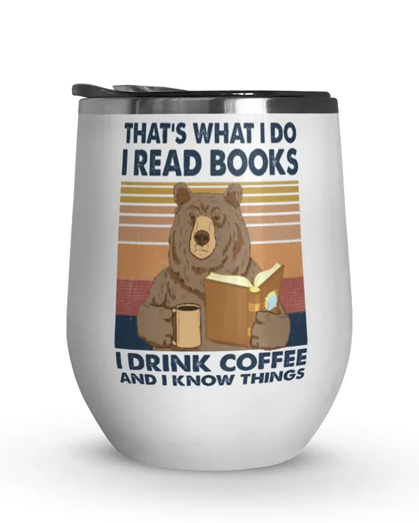 Miah827a That's What I Do I Read Books I Drink Coffee And I Know Things