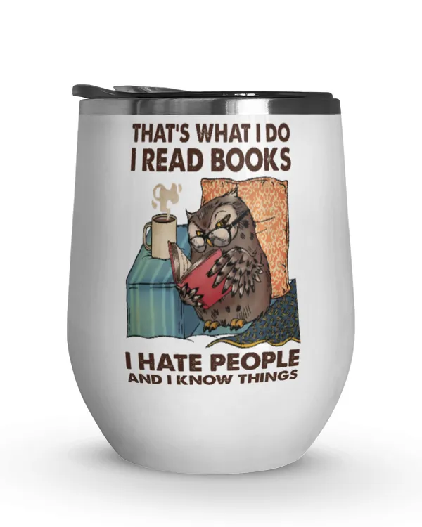 ETT483 I Read Books I Hate People And I Know Things Drinkware