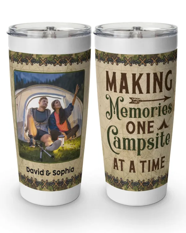Making Memories One Campsite At A Time - Personalized Tumbler Cup - Anniversary, Birthday Gift For Husband