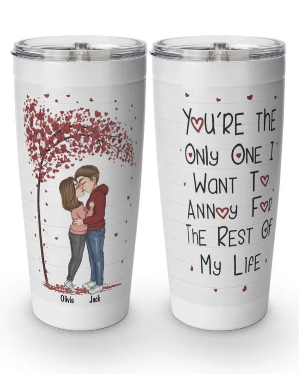 The Only One I Want - Personalized Tumbler Cup, Gifts For Girlfriend, Gifts Idea For Girlfriend