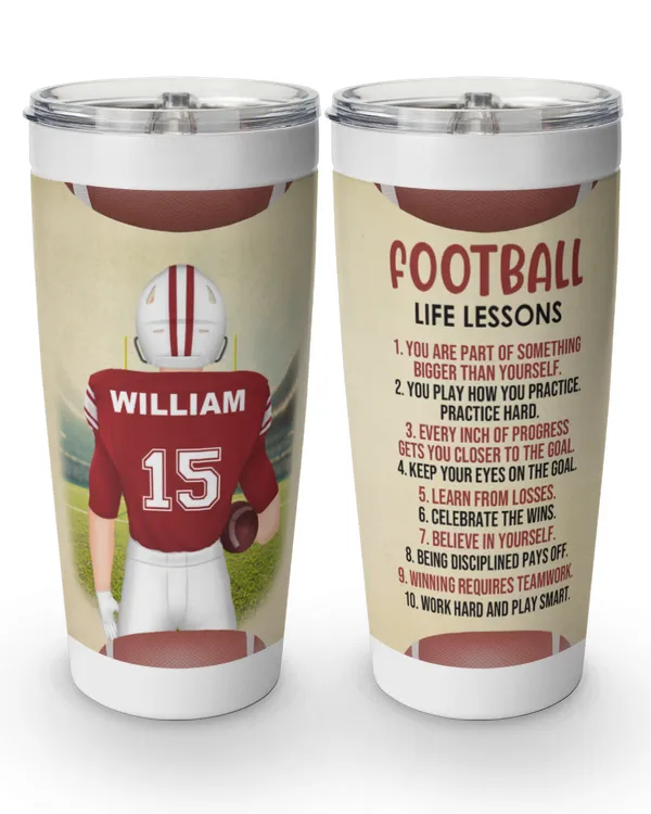 Football Life Lessons - Personalized Tumbler Cup - Birthday Gift For Football Player, Son, Grandson, Teammates, Gifts For Grandson, Gifts Idea For Grandson