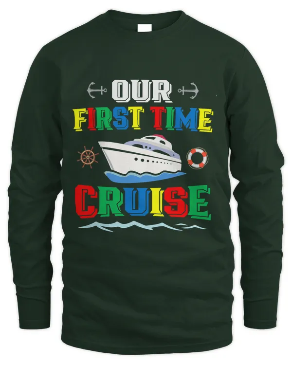 Our First Time Cruise Ship Friend Family Reunion 1st Newbies - Men's Long Sleeved T-Shirt Men's Long Sleeved T-Shirt