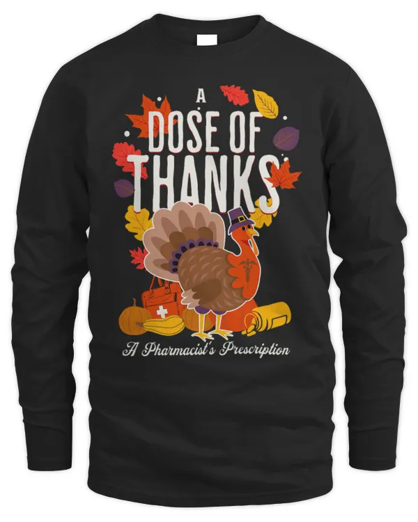 Cute Pharmacist Hospital Pharmacist Thanksgiving Mom Pharmacists Choice New - Men's Long Sleeved T-Shirt Men's Long Sleeved T-Shirt