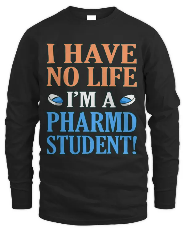 Cute Pharmacist Im A PharmD Student Pharmacist Technician Pharmacy Graphic - Men's Long Sleeved T-Shirt Men's Long Sleeved T-Shirt