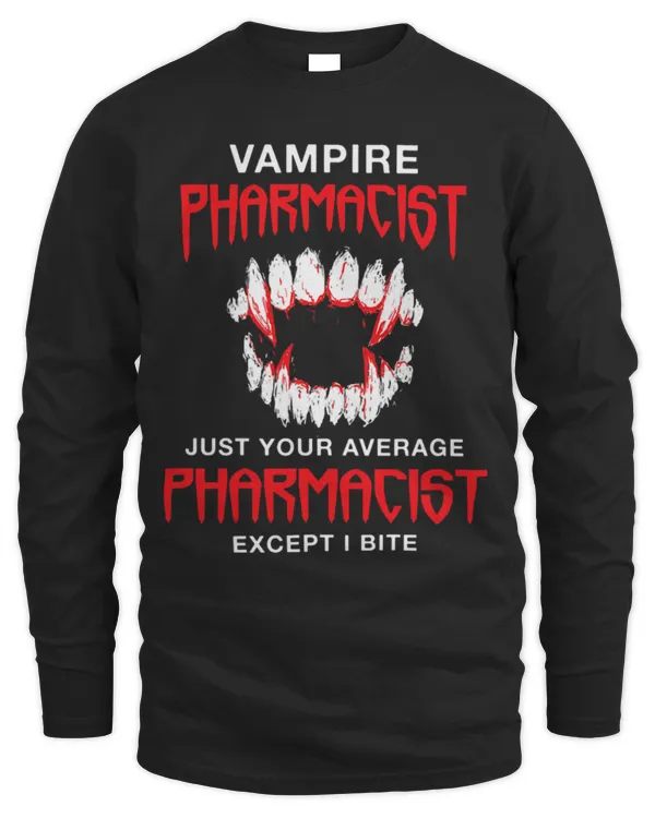 Cute Pharmacist Vampire Pharmacist Halloween Pharmacy Scary 4 - Men's Long Sleeved T-Shirt Men's Long Sleeved T-Shirt