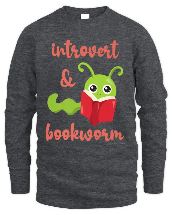 Bookworm Introvert - Fun Book Lovers Reading Shirt - Men's Long Sleeved T-Shirt Men's Long Sleeved T-Shirt