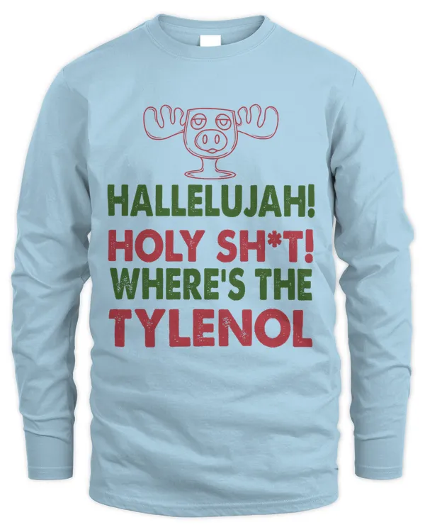 Hallelujah Holy Shit Where's the Tylenol