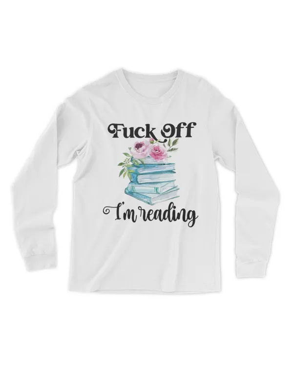 Fuck Off I’m Reading