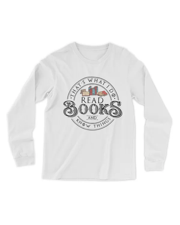 Read Books T-Shirt, Book Shirt Women, Reading Shirts, Book Lover Gift for Readers, Bookworm, Books, Bookish, World Book Day, Know things